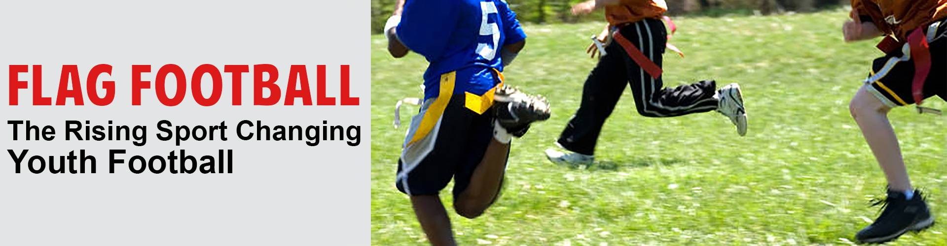 Flag Football: The Rising Sport Changing Youth Football