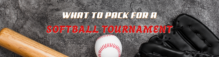 Softball Tournament Packing List