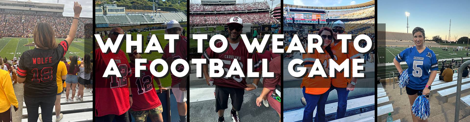 What To Wear To A Football Game