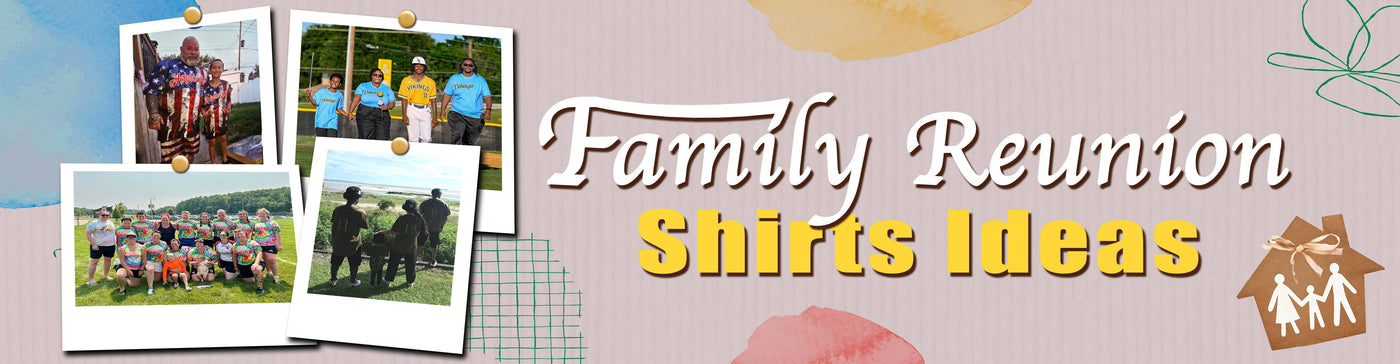 The Ultimate Guide To Fun Family Reunion T-Shirt Ideas
