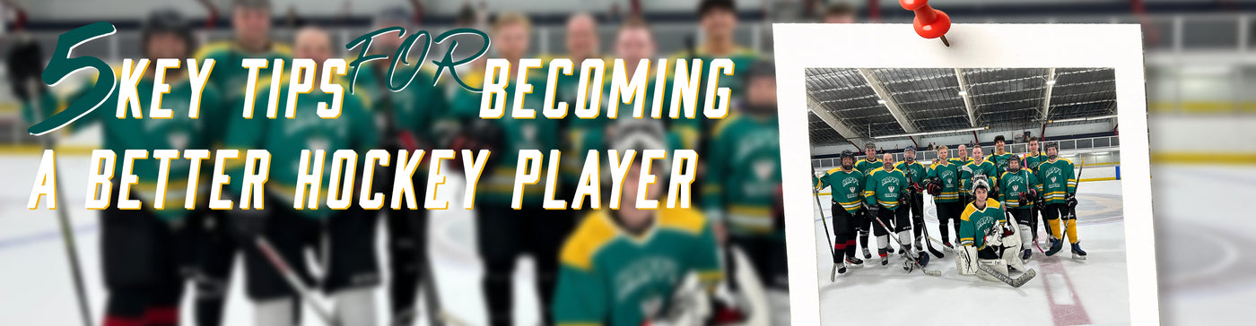 5 Key Tips for Becoming a Better Hockey Player