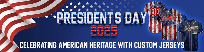 President's Day 2025: Celebrating American Heritage with Custom Jerseys