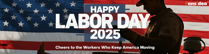 Honoring Labor Day 2025 in Style with Fansidea