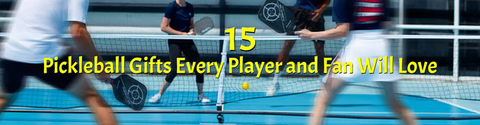 15 Pickleball Gifts Every Player and Fan Will Love
