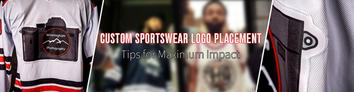 Custom Sportswear Logo Placement: Tips for Maximum Impact
