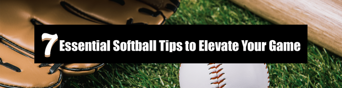 7 Essential Softball Tips to Elevate Your Game