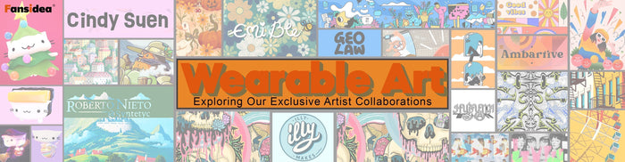 Wearable Art: Exploring Our Exclusive Artist Collaborations