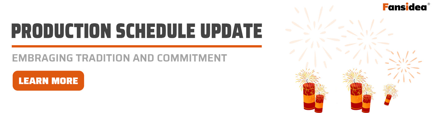 Important Notice: Production Schedule Update During Spring Festival