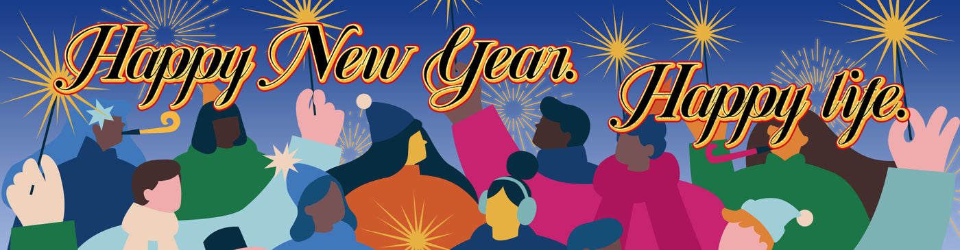 Happy New Year, Happy Life: What is the meaning of New Year’s Day?