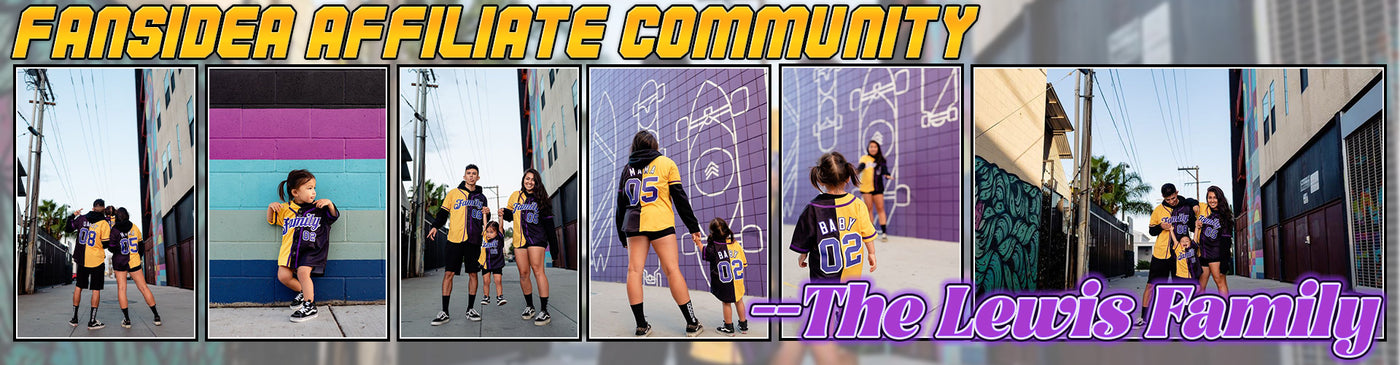 Fansidea Affiliate Community--The Lewis's Family